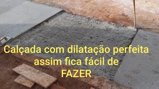 Como fazer calçada com dilatação assim fica fácil [upl. by Eisset]