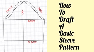 HOW TO DRAFT A BASIC SLEEVE PATTERN SLEEVE BLOCK  EASY SLEEVE PATTERN DRAFTING BEGINNERS FRIENDLY [upl. by Milzie]