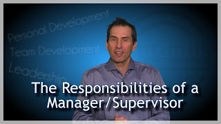 Responsibilities of a Manager amp Supervisor [upl. by Jeraldine]