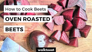 Oven Roasted Beets Recipe [upl. by Dunaville]