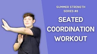 Seated Coordination Activities  Movement Break  Wheelchair Exercise [upl. by Thorncombe130]