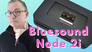 Bluesound Node 2i Streamer priced at £499  Review [upl. by Hadley]