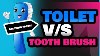 Toilet and Tooth Brush [upl. by Sukey]