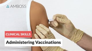 Clinical Skills Administering Vaccinations [upl. by Muirhead]