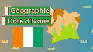 Géographie de la Côte dIvoire [upl. by Borchert]