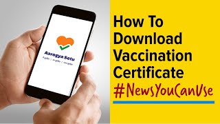 How to download Covid19 vaccination certificate from CoWIN Aarogya Setu app [upl. by Bussy]