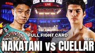 JUNTO NAKATANI VS DAVID CUELLAR FULL FIGHT CARD [upl. by Nahshon]