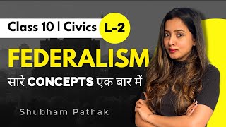 Federalism Full Chapter  L 2  CBSE Class 10 Civics  Federalism in Hindi  Shubham Pathak [upl. by Nnyleitak]