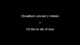 Myslovitz  Chciałbym umrzeć z miłości polishenglish lyrics [upl. by Marcie]