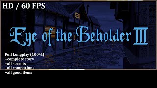 PC Eye of The Beholder 3 1993  Longplay no commentary  Secrets Full Story Explanations [upl. by Alraep561]