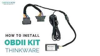 How to Install OBDII Kit for Thinkware Dash Cameras [upl. by Esirehs632]