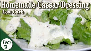 Homemade Caesar Dressing Recipe – Low Carb Keto Salad Dressing │ Saucy Sunday [upl. by Tisha]