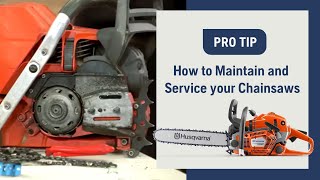 How to Maintain and Service Your Chainsaw  Husqvarna [upl. by Yroggerg]