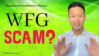 Is WFG a SCAM World Financial Group Review [upl. by Massingill]