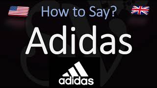 How to Pronounce Adidas CORRECTLY [upl. by Noreht697]