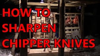 Sharpening Wood Chipper Knives The Right Way [upl. by Pang]