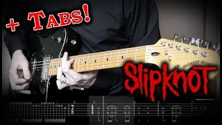 How to Play Slipknot  The Blister Exists Guitar Tutorial wTabs [upl. by Alejandrina]