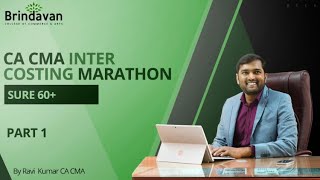 COSTING MARATHON BY CA CMA RAVI KUMAR PART 1 [upl. by Nudnarb]