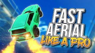 How to fast aerial like a Pro in Rocket League [upl. by Nylessoj]