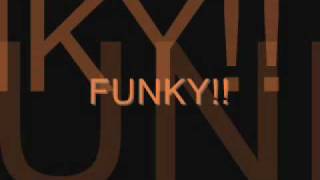 Funky [upl. by Mat]