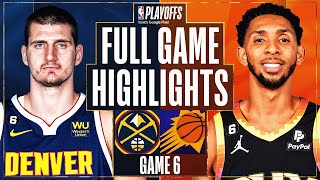 1 NUGGETS at 4 SUNS  FULL GAME 6 HIGHLIGHTS  May 11 2023 [upl. by Ennasus643]