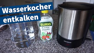 Wasserkocher entkalken – Anleitung Tutorial [upl. by Phiona]