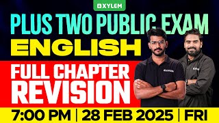 Plus Two Public Exam English  Full Chapter Revision  Xylem Plus Two [upl. by Sibylle41]