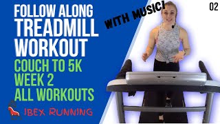 COUCH TO 5K  WEEK 2  ALL WORKOUTS  Treadmill Follow Along IBXRunning C25K [upl. by Jeffie]