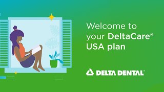 Welcome to your DeltaCare USA plan [upl. by Oina]