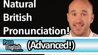 Advanced British Pronunciation  Speak like a native in 5 sounds [upl. by Kathy]