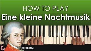 HOW TO PLAY  Mozart  Eine kleine Nachtmusik Piano Tutorial Lesson [upl. by Crowns]