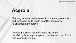 Acerola Meaning [upl. by Araec]