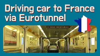 Driving my car from UK to France via Eurotunnel  Folkestone Dover to Calais [upl. by Hermie]