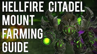 Hellfire Citadel Mount Farming Guide [upl. by Newman]