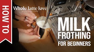 How To Milk Frothing for Beginners 5 Tips [upl. by Boris]