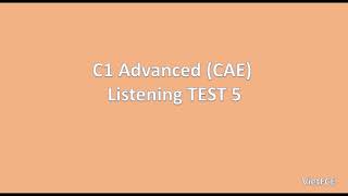 C1 Advanced CAE Listening Test 5 with answers [upl. by Audra]