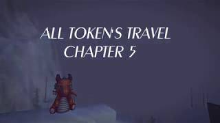 SSO ALL TOKENS TRAVEL CHAPTER 5 [upl. by Gaspard342]