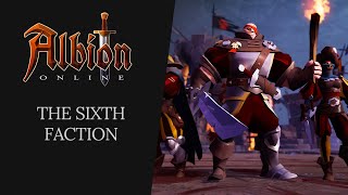 Albion Online  The Sixth Faction [upl. by Araj]