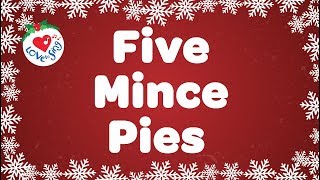 Five Mince Pies with Lyrics Christmas Song [upl. by Alamat]