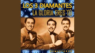 La Gloria Eres Tú Remastered [upl. by Weyermann]