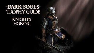 Dark Souls  Knights Honor Trophy  Achievement Guide [upl. by Vander]