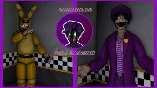 Showcasing quotPURPLE GUYquot Gamepass In Fredbears Mega Roleplay [upl. by Beatrisa]