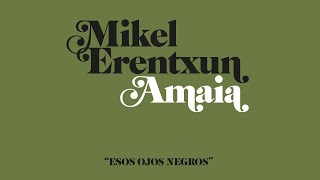 Mikel Erentxun  Esos ojos negros feat Amaia Videoclip Oficial [upl. by Amitak830]