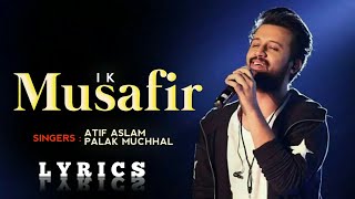 Kaise jiyungi kaise full song  Lyrics  Musafir song lyrics Atif Aslam  Palak Muchhal  N Lyrics [upl. by Crispas]