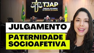 JULGAMENTO PATERNIDADE SOCIOAFETIVA [upl. by Wickham]