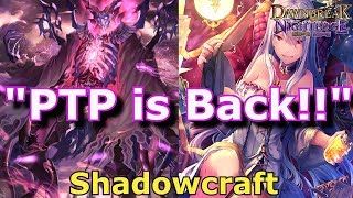 Shadowverse Shadowcraft quotPTP is Backquot [upl. by Oran111]