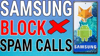 How To Block Spam amp Scam Calls On Samsung Galaxy Phones [upl. by Teria]