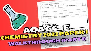 AQA GCSE Chemistry 2022 Paper 1 Walkthrough Part 1 [upl. by Fremont381]