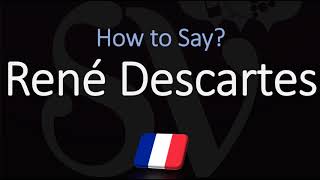 How to Pronounce René Descartes CORRECTLY French amp English Pronunciation [upl. by Middle]