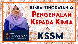 KIMIA TINGKATAN 4 KSSM  Bab 1 Pengenalan Kepada Kimia Part 1 [upl. by Walcott]